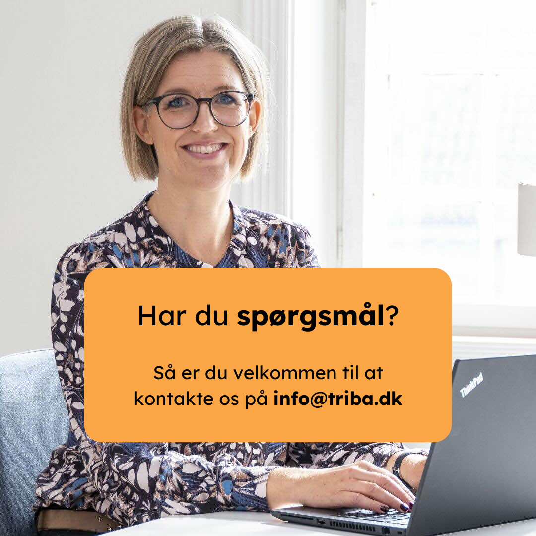 Har du spørgsmål til Triba?