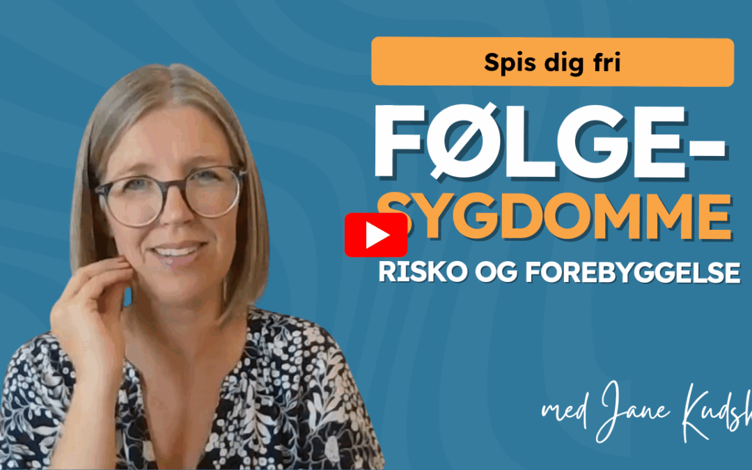 Følgesygdomme – Risiko og forebyggelse