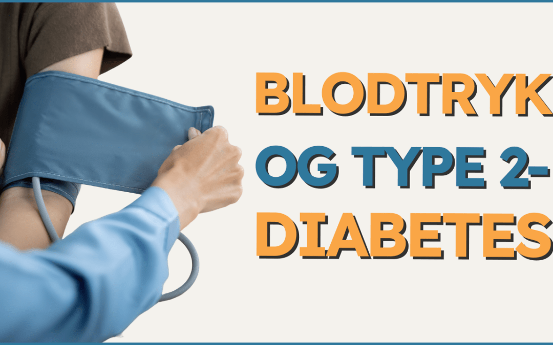 Blodtryk og diabetes: Det hænger sammen – og du kan gøre noget ved det